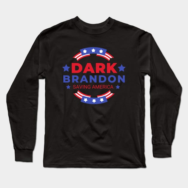 Dark Brandon Long Sleeve T-Shirt by Myartstor 